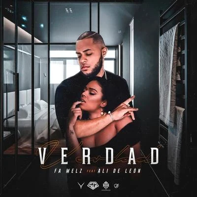 Fa Melz Verdad (feat. Ali De León)