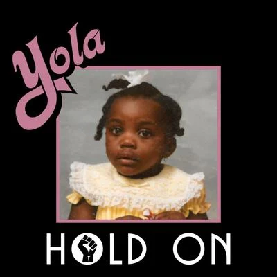 Yola Hold On