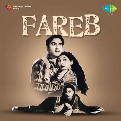 Lata Mangeshkar/Sandhya Mukherjee/Kishore Kumar Fareb