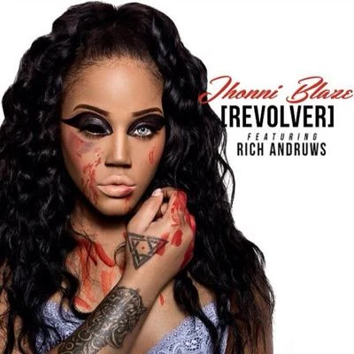 Jhonni Blaze Revolver (feat. Rich Andruws)