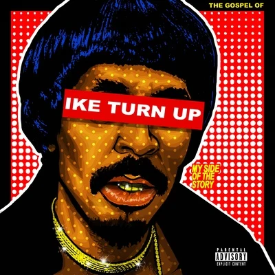 Nick Cannon The Gospel Of Ike Turn Up My Side Of The Story