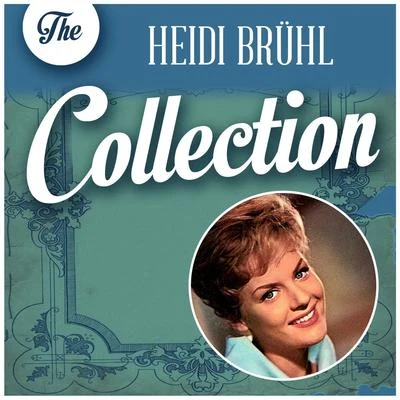 Heidi Brühl The Heidi Brühl Collection