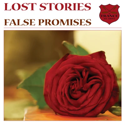 Lost Stories False Promises