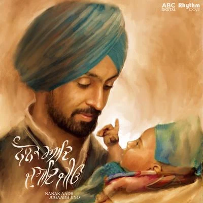 Diljit Dosanjh Nanak Aadh Jugaadh Jiyo