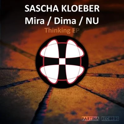 Sascha Kloeber Thinking EP