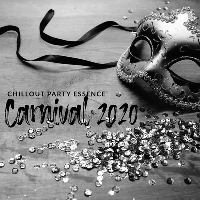 Ibiza Dance Party/Chill Out 2018/Chillout Sound Festival Chillout Party Essence: Carnival 2020 – Electronic EDM Chill Out Music Set, Party Beats and Vibes, Positive Dance Vibrations