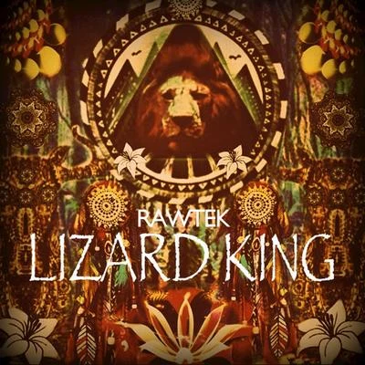 Rawtek Lizard King - Single