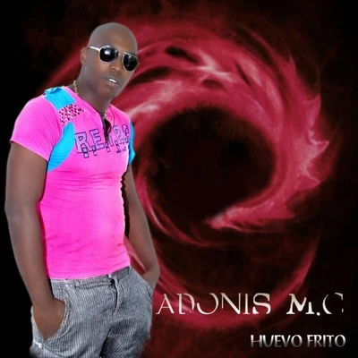 Adonis MC Huevo frito