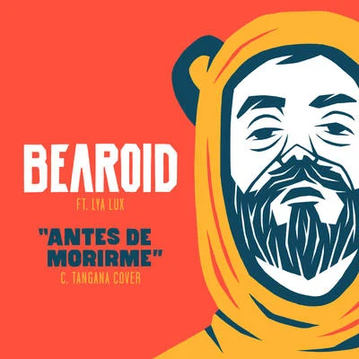 Bearoid Antes de Morirme