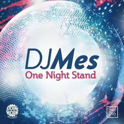 DJ Mes One Night Stand