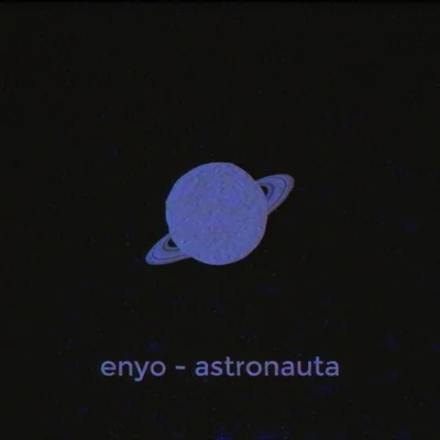 Enyo Astronauta