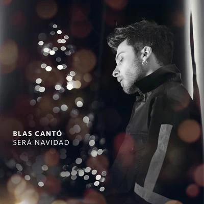 Blas Cantó Será Navidad