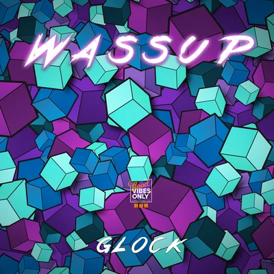 Glock黄九龙 WASSUP (哇瑟)