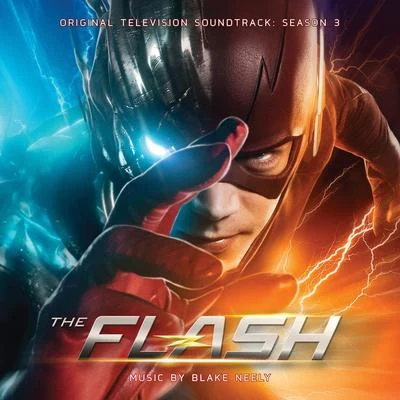 Blake Neely The Flash: Season 3 (Original Television Soundtrack)