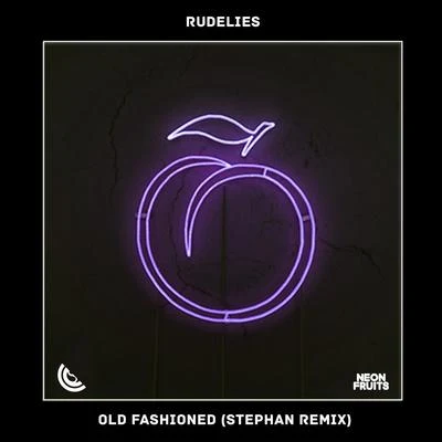 STEPHAN/RudeLies Old Fashioned (Stephan Remix)