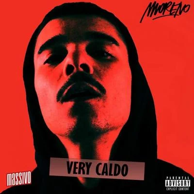 Moreno Very Caldo (Prod. Demo)