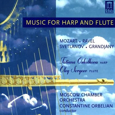 Moscow Chamber Orchestra MOZART, W.A.: Concerto for Flute and Harp in C MajorGRANDJANY, M.: Aria in Classic StyleSVETLANOV, E.: Russian Variations