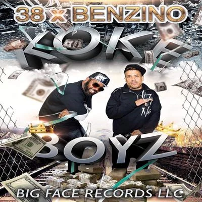 38/Benzino Koke Boyz