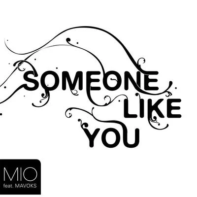 MIO Someone Like You (Part 1)