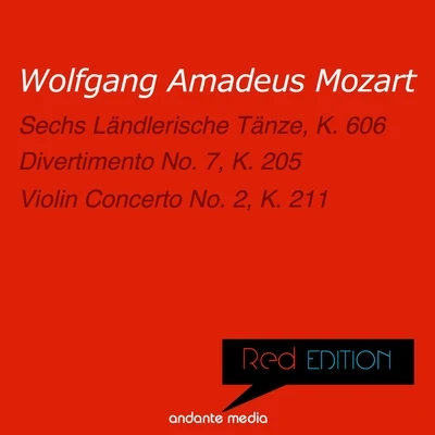 Susanne Lautenbacher Red Edition - Mozart: Sechs Ländlerische Tänze, K. 606 Violin Concerto No. 2, K. 211