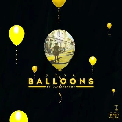 Tree Thomas Balloons (Love) [feat. Jay Anthony]