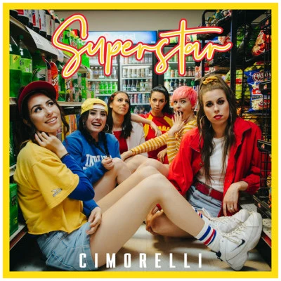 Cimorelli Superstar