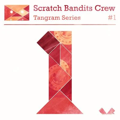 Scratch Bandits Crew Tangram Series, Vol. 1