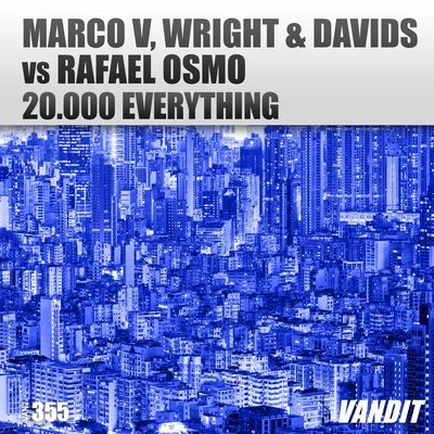 Davids/Rafael Osmo/Marco V. Wright 20.000 Everything