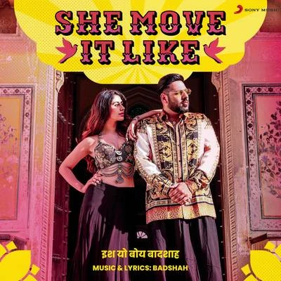 Badshah She Move It Like