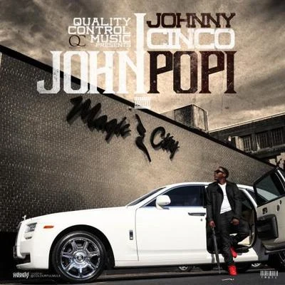 Johnny Cinco John Popi