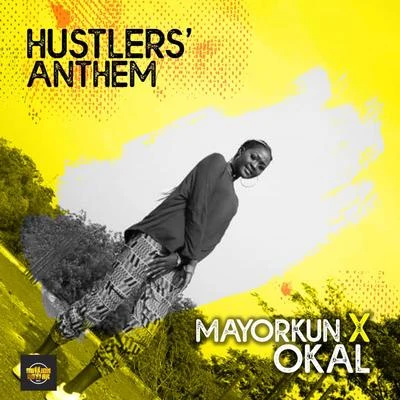 Mayorkun Hustlers Anthem