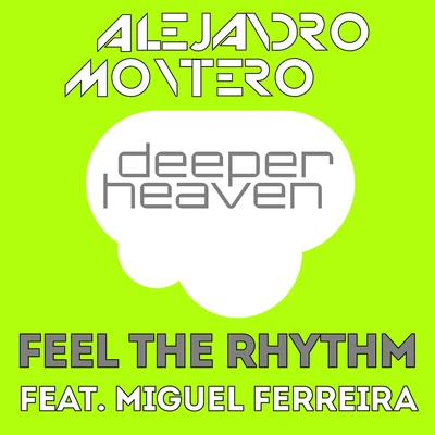 Alejandro Montero Feel The Rhythm (Clap Your Hands)