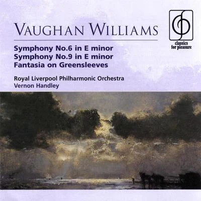 Vernon Handley/The Royal Philharmonic Orchestra Vaughan Williams Symphonies Nos. 6 & 9, Fantasia on Greensleeves