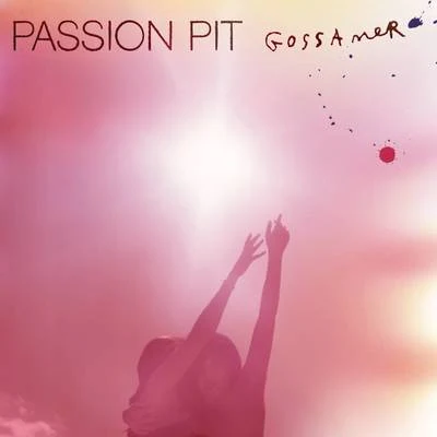 Passion Pit Gossamer