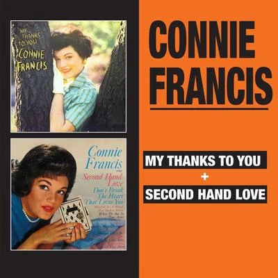 Connie Francis My Thanks to You + Second Hand Love