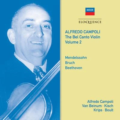 Alfredo Campoli Alfredo Campoli: The Bel Canto Violin - Vol. 2