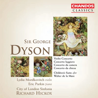 Lydia Mordkovitch DYSON: ConcertosChildren's Suite