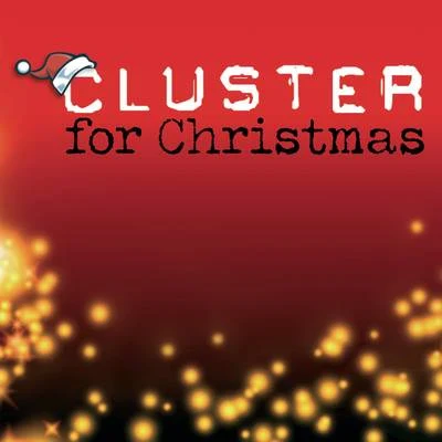 Cluster Cluster For Christmas