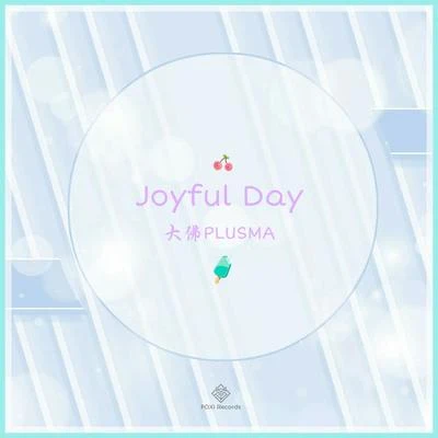 果然电音社 Joyful Day