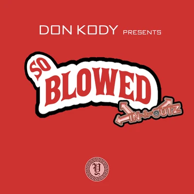 Don Kody So Blowed