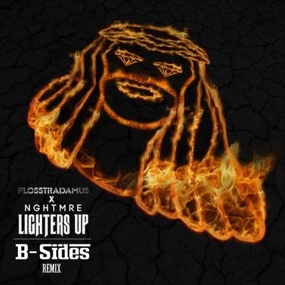 B-sides Lighters Up (B-Sides Remix)