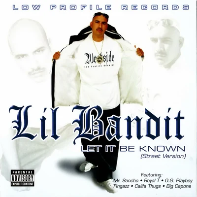 Lil Bandit Let It Be Known