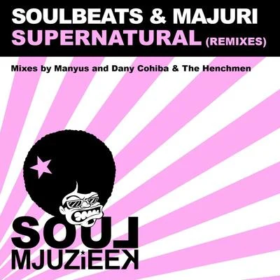 Soulbeats Supernatural (Remixes)