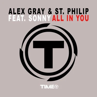 SONNY/Alex Gray &amp; St. Philip All In You