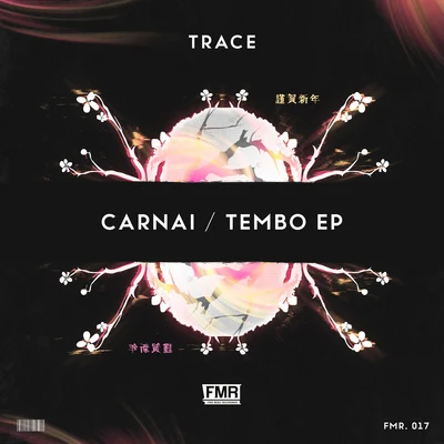 Trace CarnaiTembo EP