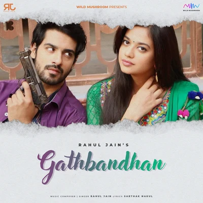 Rahul Jain/Deepali Sathe Gathbandhan (Duet Version)