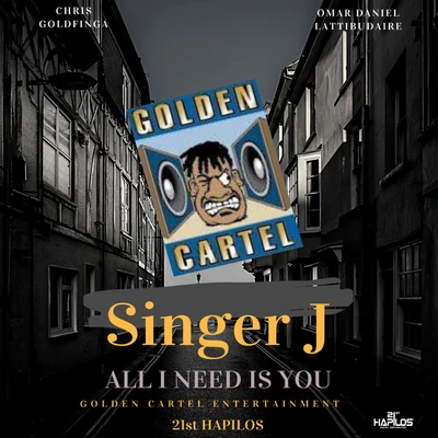 Singer J All I Need is You