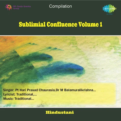 Dr. M. Balamuralikrishna Sublimial Confluence Volume 1