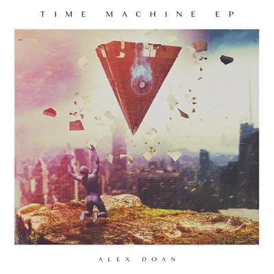 Alex Doan Time Machine EP