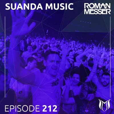 Roman Messer Suanda Music Episode 212